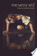 The Messy Self 1st Edition Jennifer Rosner
