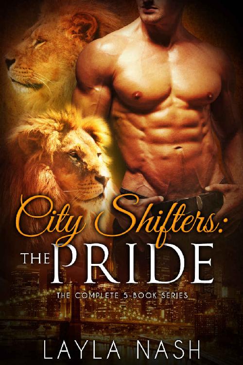 City Shifters The Pride Box Set City Shifters The Pride 15 1st Edition Layla Nash