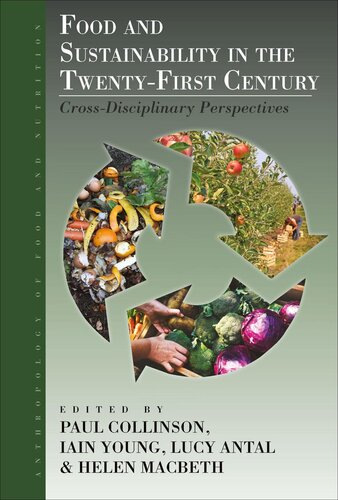 Food And Sustainability In The Twentyfirst Century Enhanced Credo Edition Paul Collinson