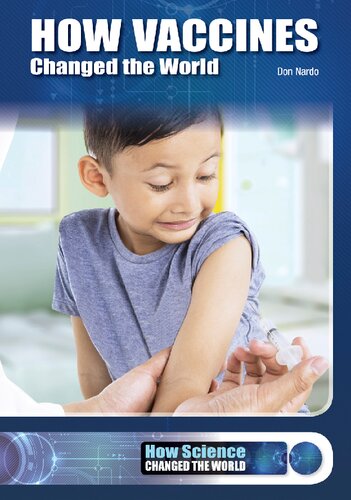 How Vaccines Changed The World Don Nardo