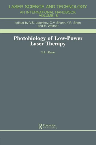 Photobiology Of Lowpower Laser Therapy T I Karu