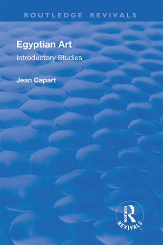 Egyptian Art Introductory Studies Jean Capart