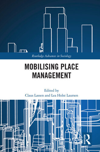 Mobilising Place Management Claus Lassen Lea Holst Laursen