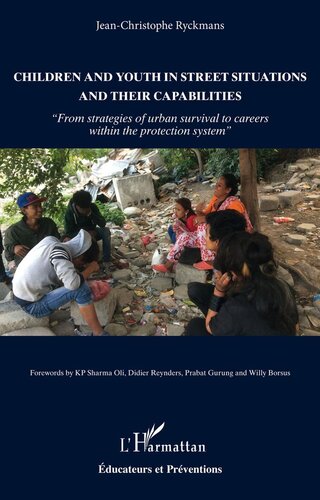 Children And Youth In Street Situations And Their Capabilities Jeanchristophe Ryckmans