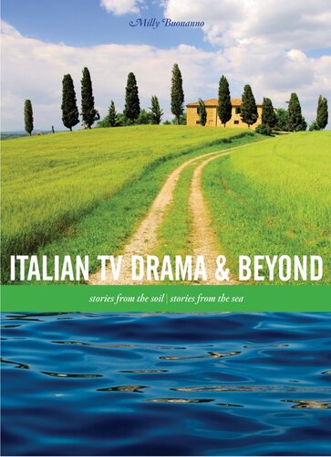Italian Tv Drama And Beyond Milly Buonanno