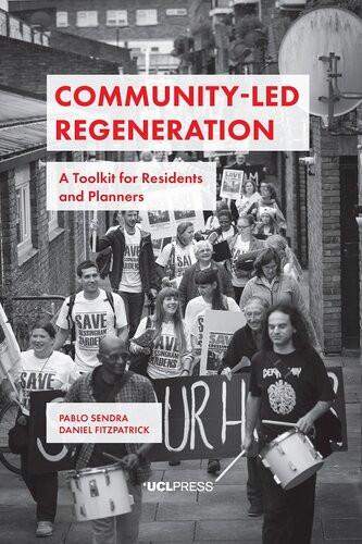 Communityled Regeneration A Toolkit For Residents And Planners Daniel Fitzpatrick