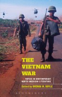 The Vietnam War Topics In Contemporary North American Literature Brenda M Boyle Editor