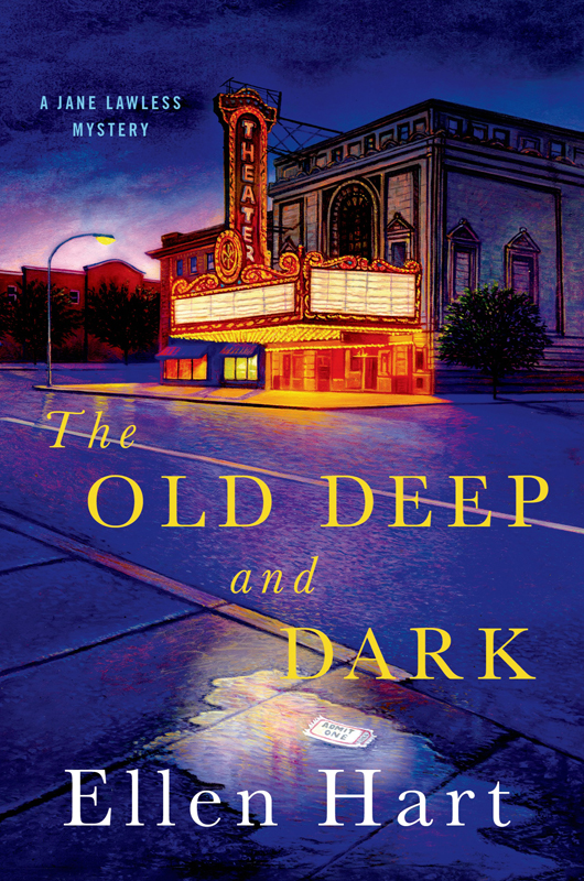 The Old Deep And Dark Ellen Hart