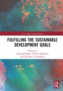 Fulfilling The Sustainable Development Goals Narinder Kakar Vesselin Popovski