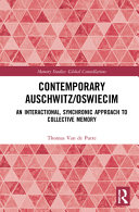 Contemporary Auschwitzoswiecim Thomas Van De Putte
