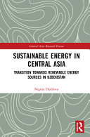 Sustainable Energy In Central Asia Nigora Djalilova
