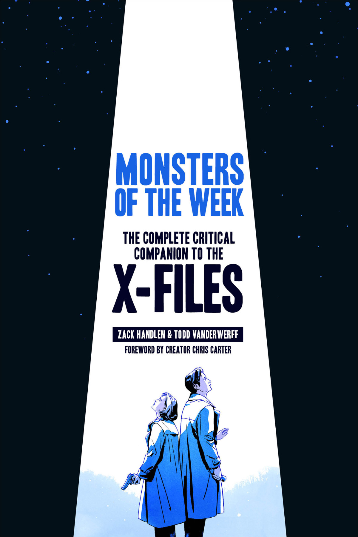 Monsters Of The Week The Complete Critical Companion To The Xfiles Zack Handlen
