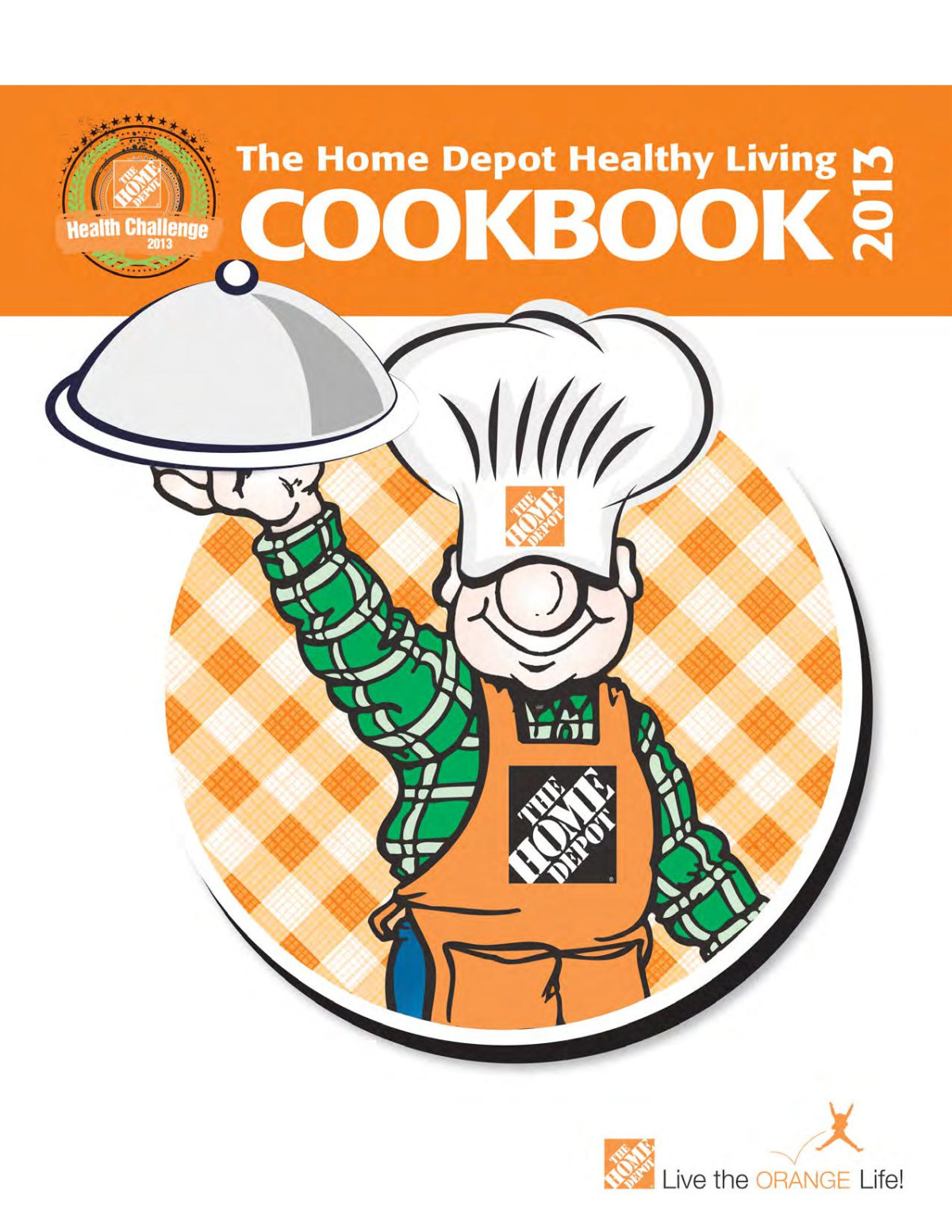 Home Depot Healthy Living Cookbook 2013 Home Depot