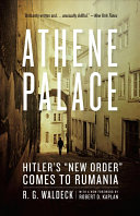 Athene Palace Hitlers New Order Comes To Rumania R G Waldeck