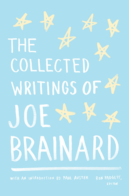 The Collected Writings Of Joe Brainard Library Of America Special Edition Paul Auster