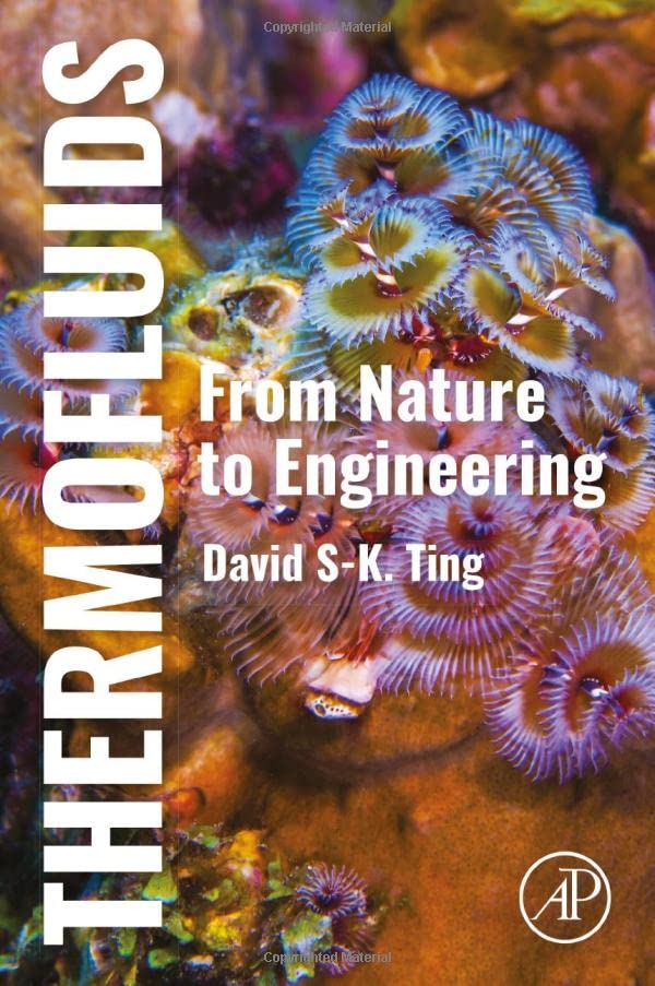 Thermofluids From Nature To Engineering Ting David
