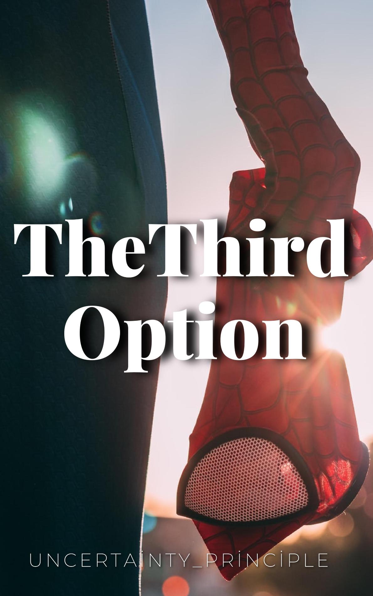 The Third Option Volume1 Uncertaintyprinciple