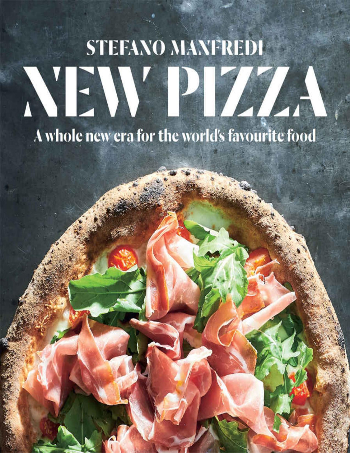 New Pizza A Whole New Era For The Worlds Favourite Food Manfredi