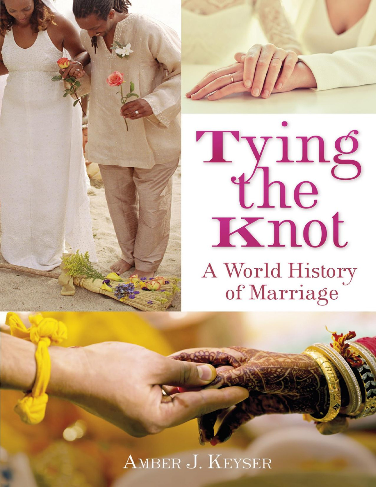 Tying The Knot Amber J Keyser