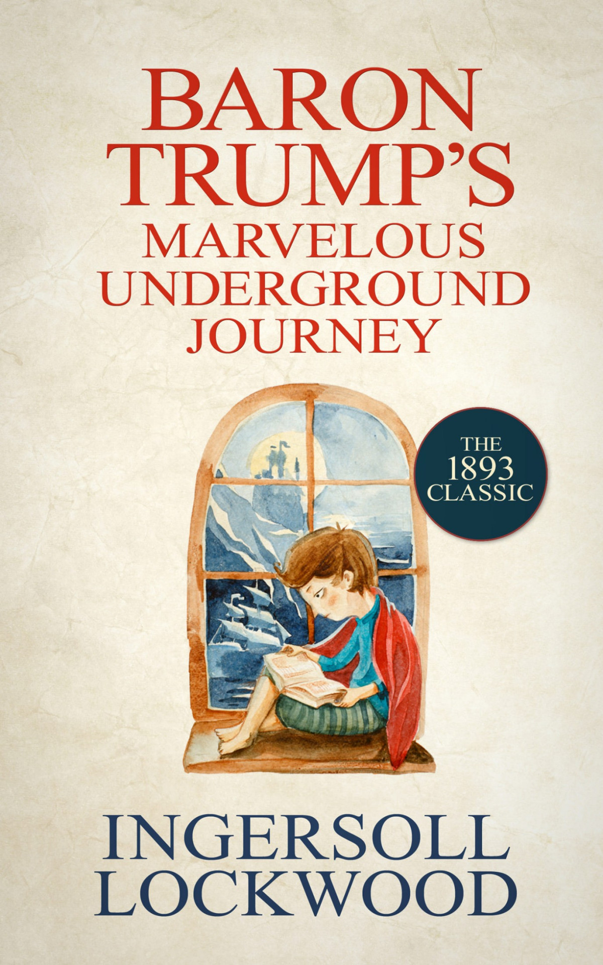 Baron Trumps Marvelous Underground Journey Ingersoll Lockwood