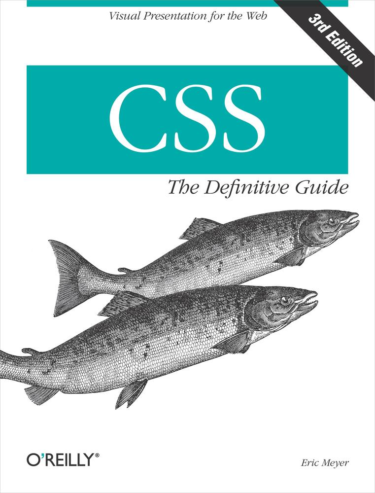 Css The Definitive Guide 3rd Edition Eric A Meyer