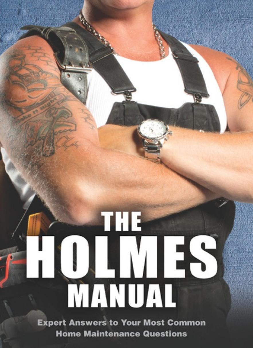 The Holmes Manual Mike Holmes