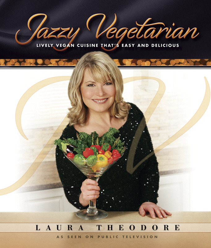 Jazzy Vegetarian Laura Theodore
