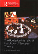 The Routledge International Handbook Of Sandplay Therapy Barbara A Turner