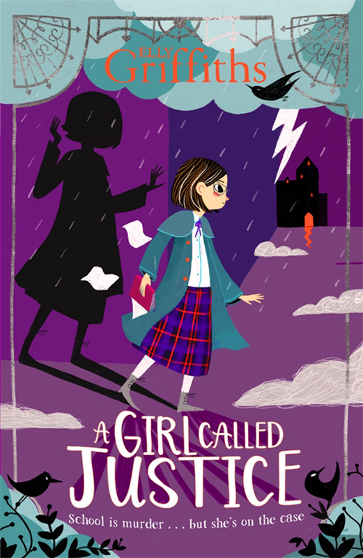 A Girl Called Justice Elly Griffiths