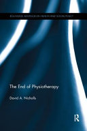 The End Of Physiotherapy David A Nicholls