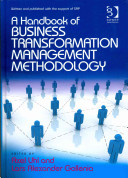 A Handbook Of Business Transformation Management Methodology Axel Uhl
