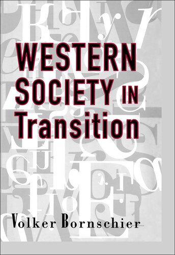 Western Society In Transition Volker Bornschier