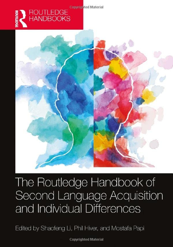 The Routledge Handbook Of Second Language Acquisition And Individual Differences Shaofeng Li Editor