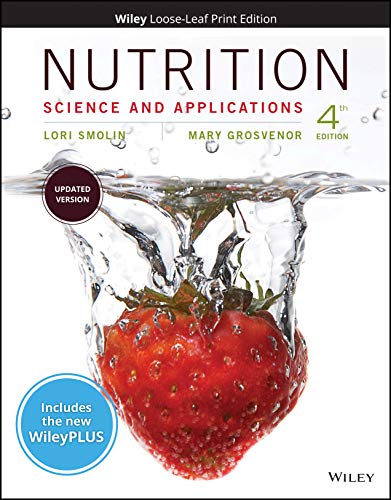 Nutrition Science And Applications 4th Edition Lori A Smolin Mary B Grosvenor