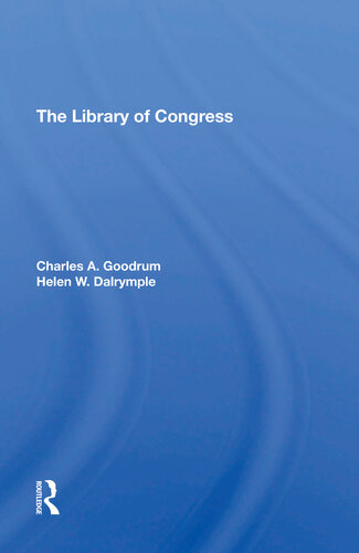 The Library Of Congress Charles A Goodrum Helen W Dalrymple