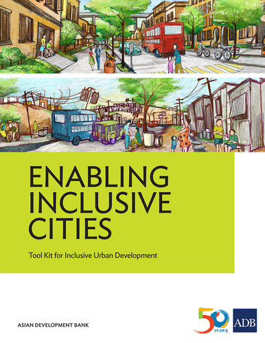 Enabling Inclusive Cities Tool Kit For Inclusive Urban Development Asian Development Bank