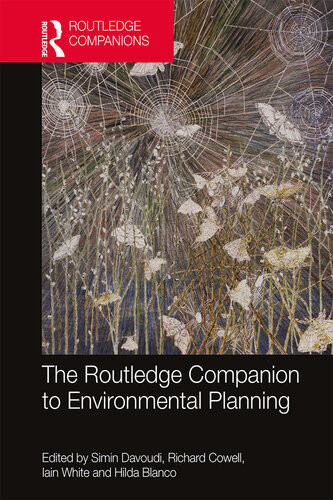 The Routledge Companion To Environmental Planning Simin Davoudi Richard Cowell Iain White Hilda Blanco