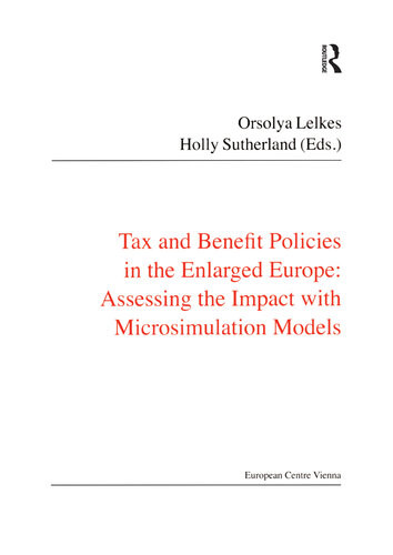 Tax And Benefit Policies In The Enlarged Europe Assessing The Impact With Microsimulation Models Holly Sutherland