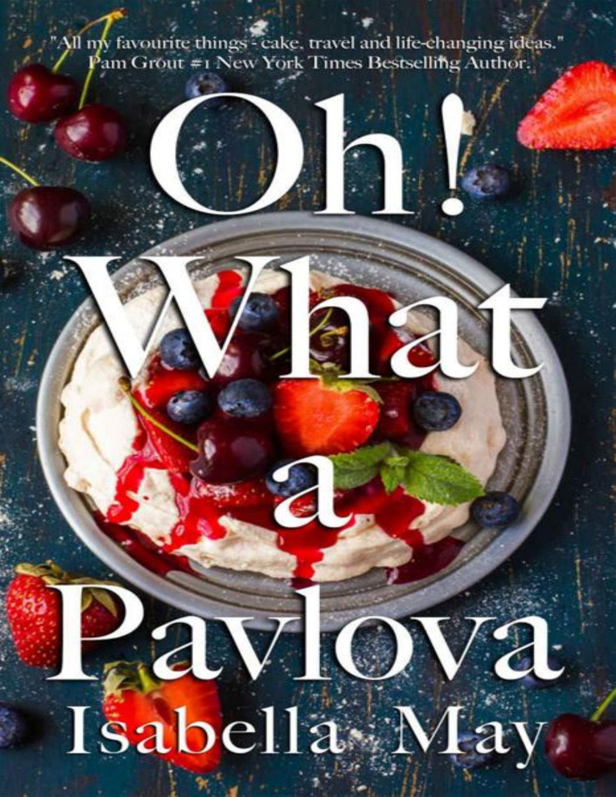 Oh What A Pavlova Isabella May
