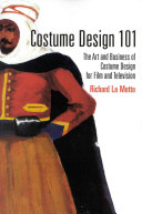 Costume Design 101 Richard La Motte