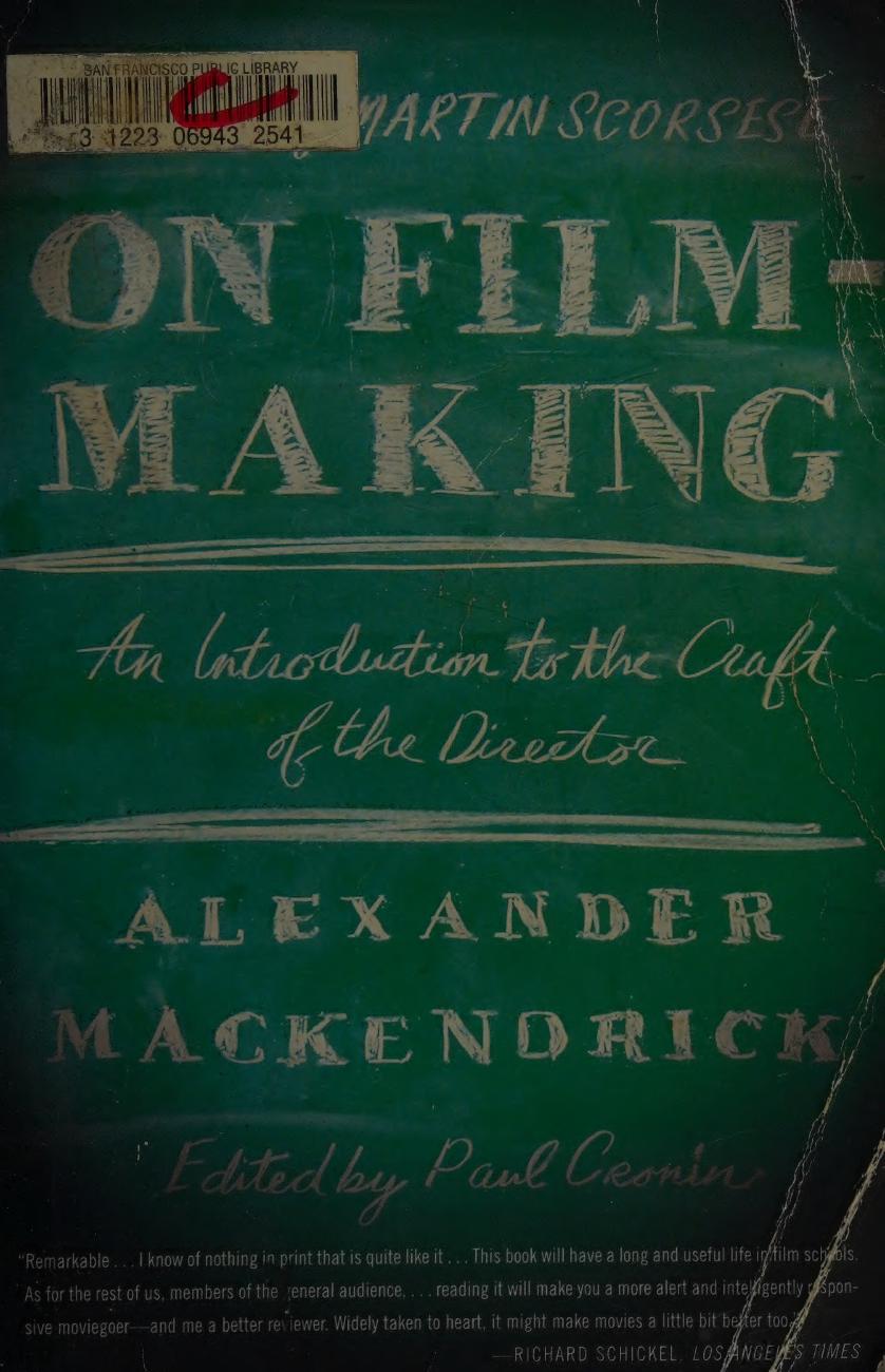 On Filmmaking An Introduction To The Craft Of The Director Alexander Mackendrick
