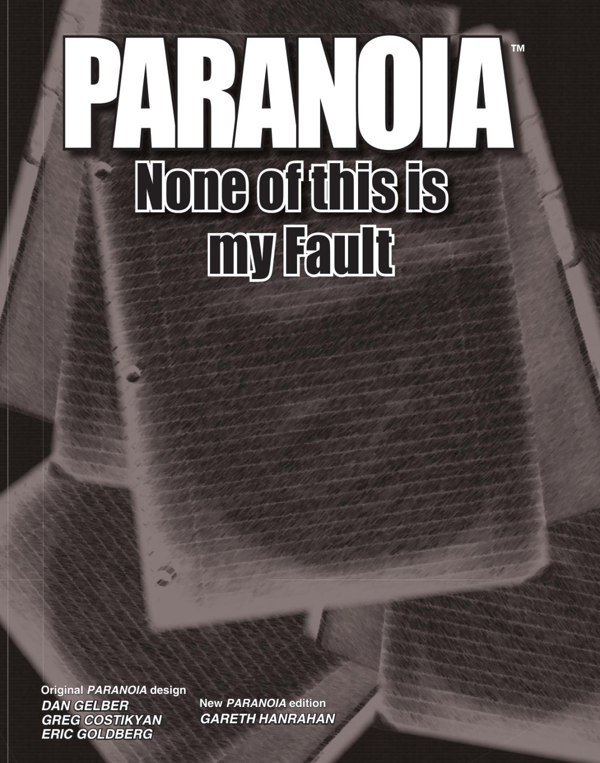 Paranoia None Of This Is My Fault Mongoose Publishing