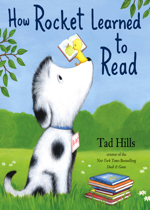 How Rocket Learned To Read Tad Hills