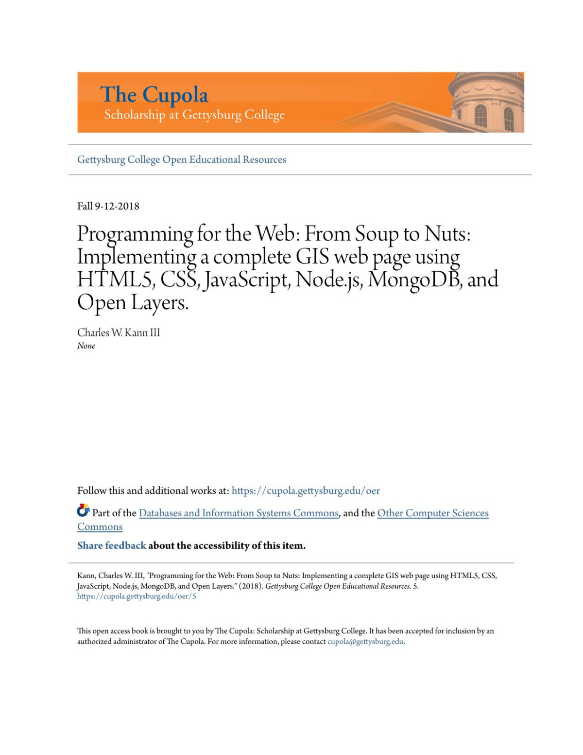 Programming For The Web From Soup To Nuts Implementing A Complete Gis Web Page Using Html5 Css Javascript Nodejs Mongodb And Open Layers Charles W Kann Iii