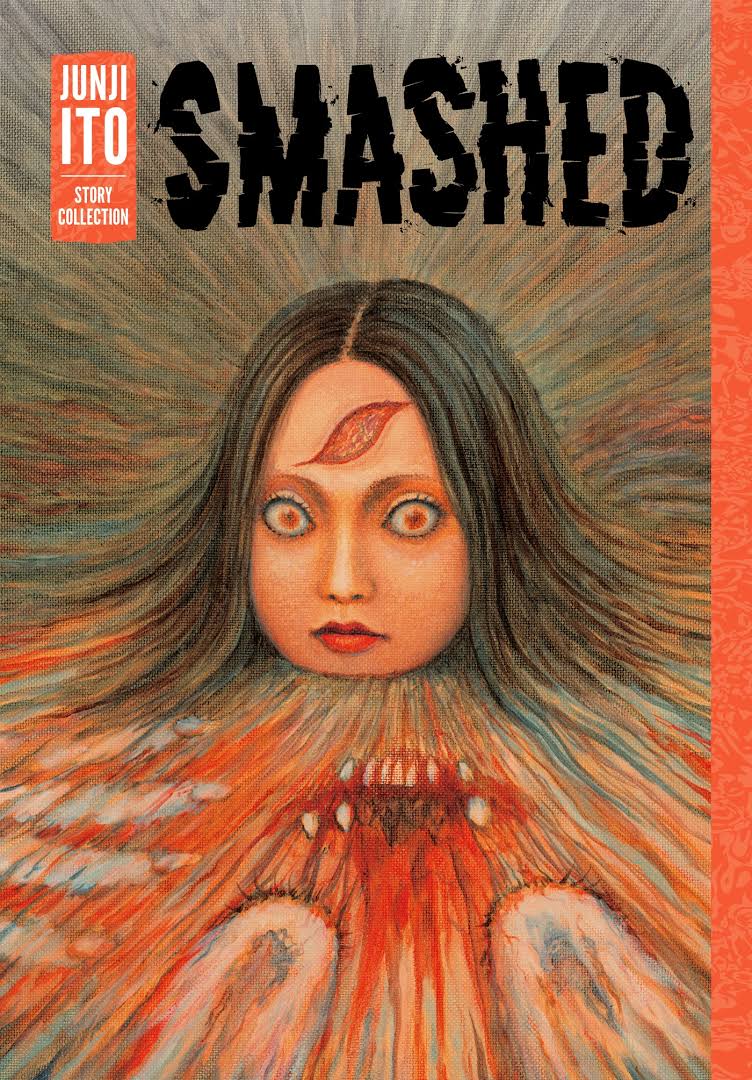 Smashed Junji Ito Story Collection Junji Ito
