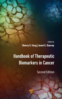Handbook Of Therapeutic Biomarkers In Cancer 2nd Edition Sherry X Yang