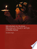 Believing In Russia Religious Policy After Communism 1st Edition Geraldine Fagan