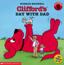 Cliffords Day With Dad Norman Bridwell