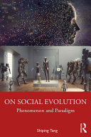 On Social Evolution Phenomenon And Paradigm Shiping Tang