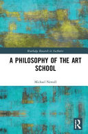 A Philosophy Of The Art School Michael Newall